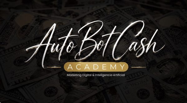 Universidad Digital AutoBot Cash Academy
